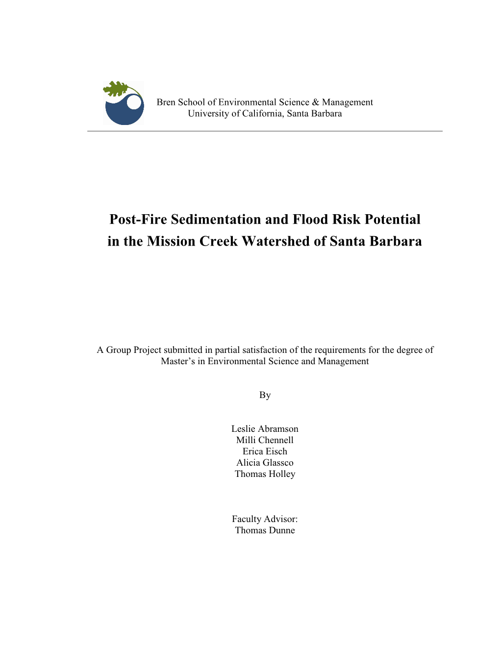 Post-Fire Sedimentation and Flood Risk Potential in the Mission Creek Watershed of Santa Barbara