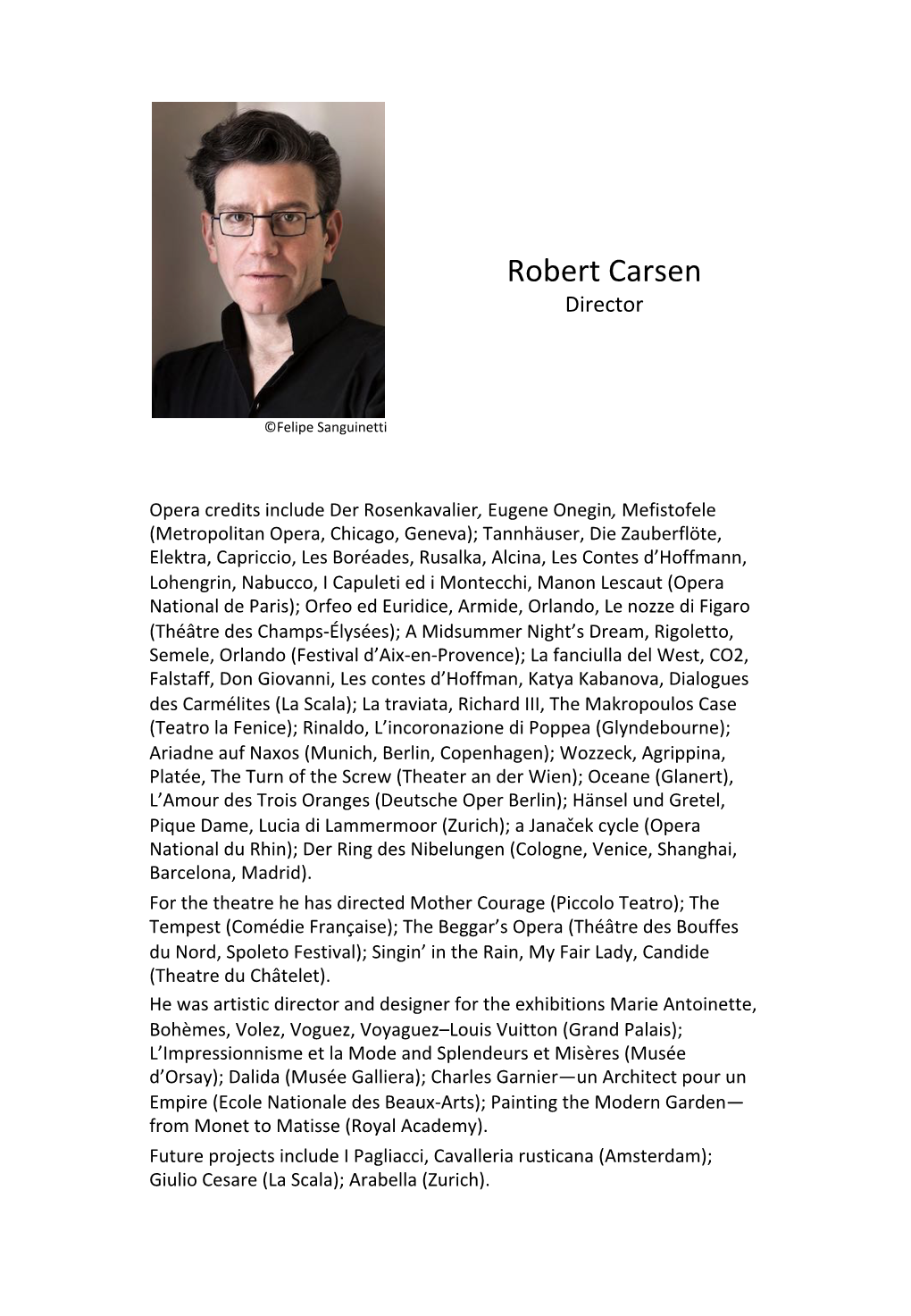 Robert Carsen Director