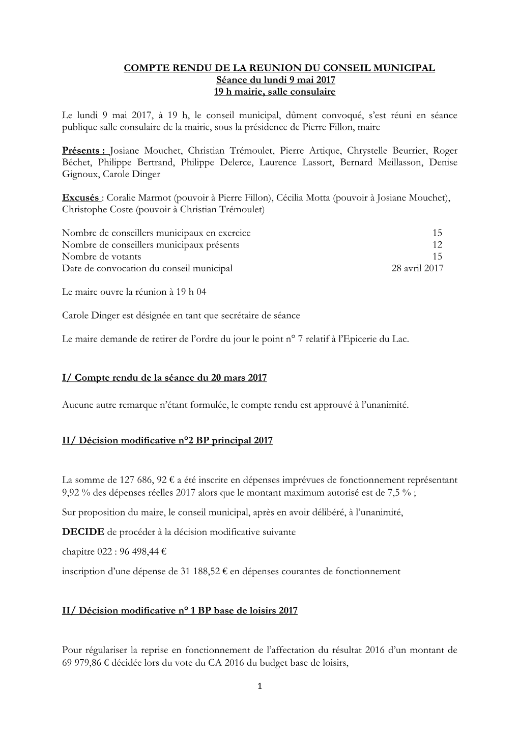 COMPTE RENDU DE LA REUNION DU CONSEIL MUNICIPAL Séance Du Lundi 9 Mai 2017 19 H Mairie, Salle Consulaire