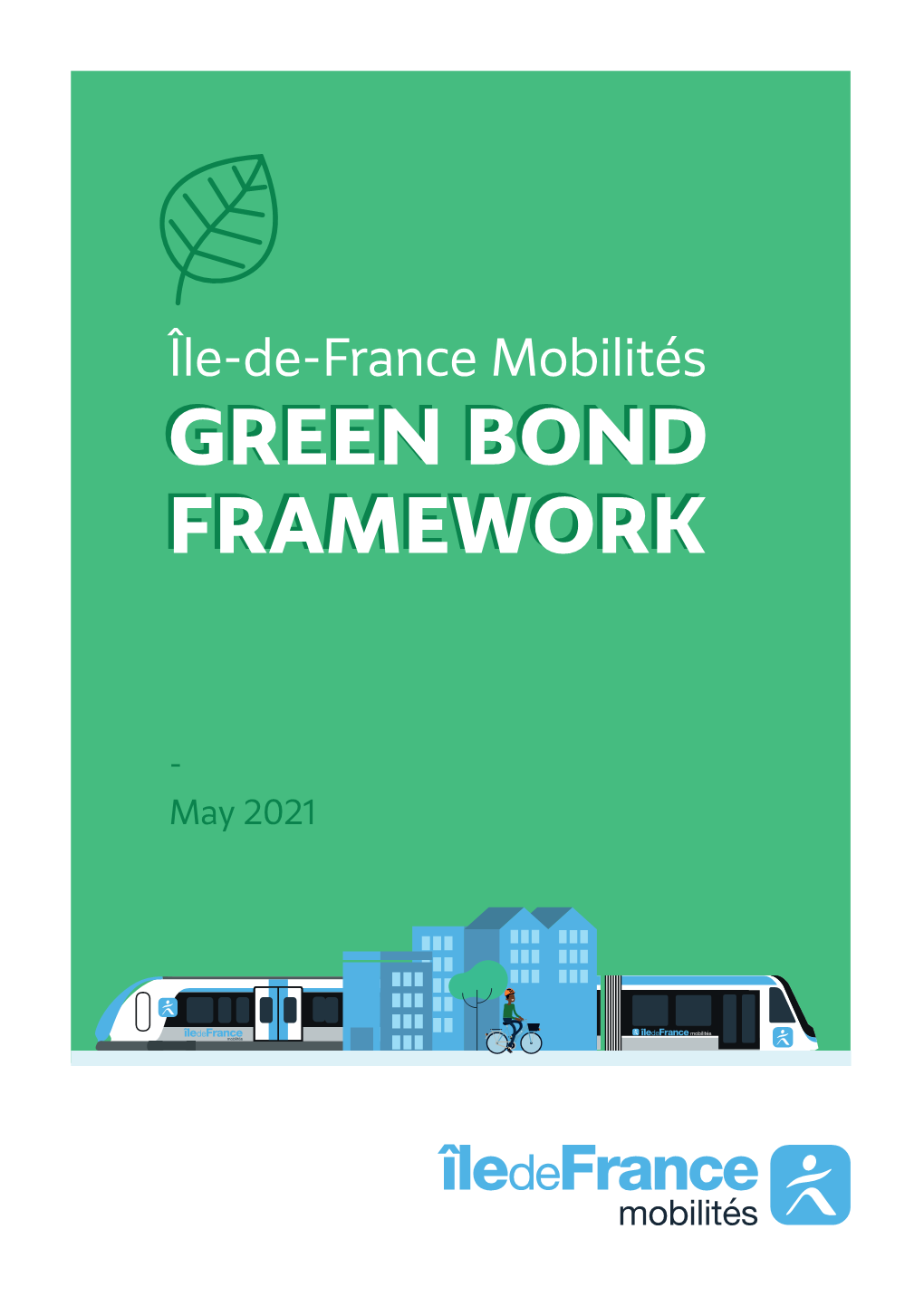 GREEN BOND FRAMEWORK 14 SUMMARY SUMMARY 1 - Use of Proceeds 14 2 - Project Evaluation and Selection Process 16 3 - Management of Proceeds 17 4 - Reporting 17 A