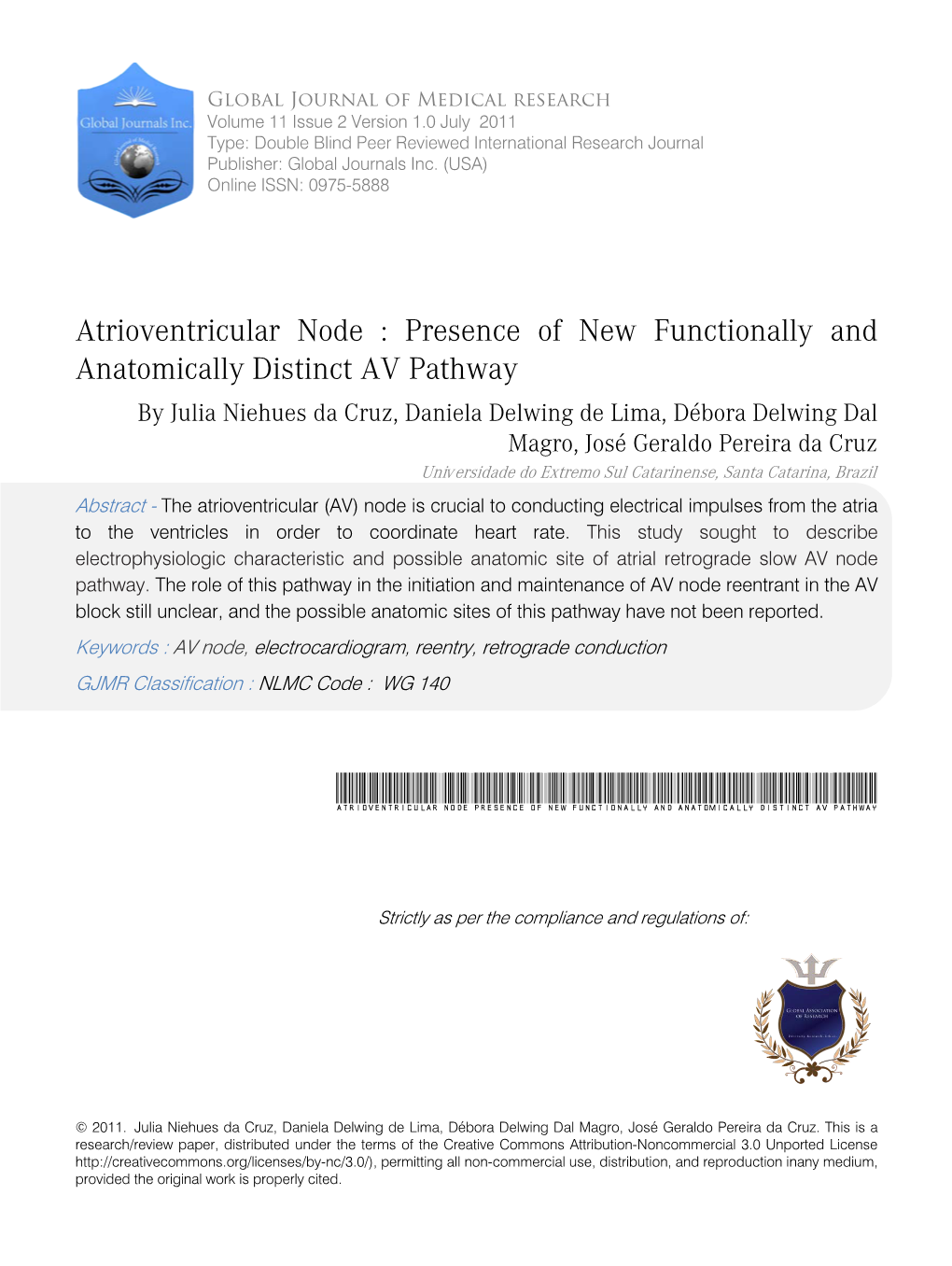 Atrioventricular Node : Presence of New Functionally And