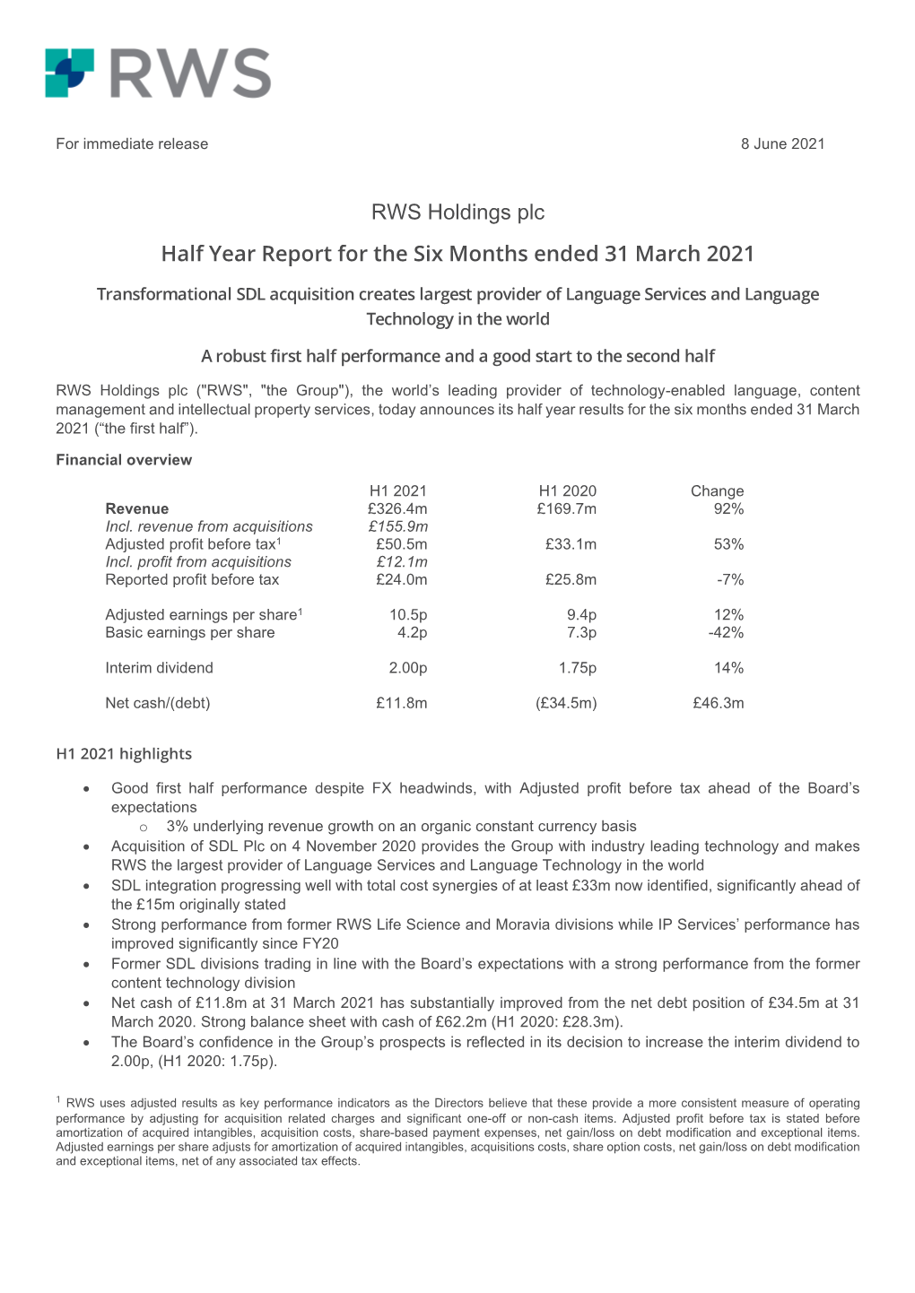 RWS Holdings Plc Half Year Report for the Six Months Ended 31 March 2021