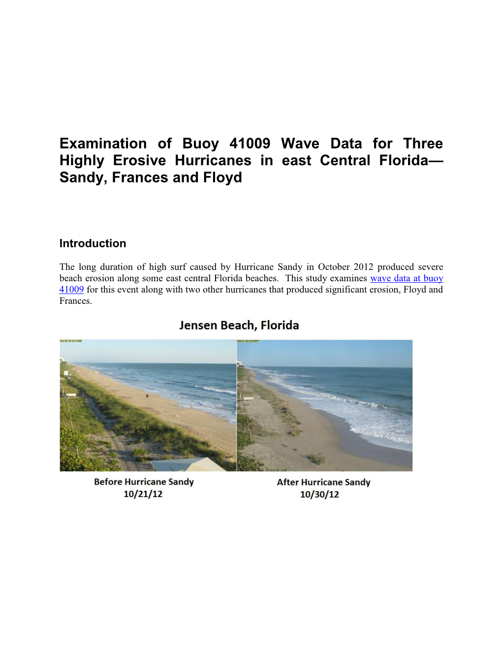 Examination of Buoy 41009 Wave Data for Three Highly Erosive Hurricanes in East Central Florida— Sandy, Frances and Floyd