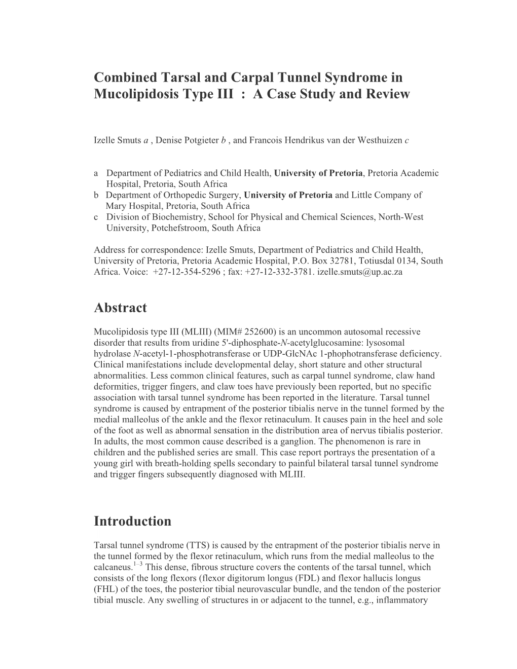 Combined Tarsal and Carpal Tunnel Syndrome in Mucolipidosis Type III : a Case Study and Review