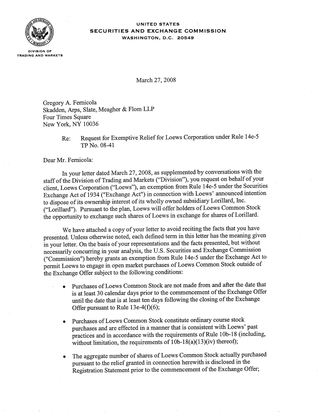 Loews Corporation Under Rule 14E-5 TP NO.08-41