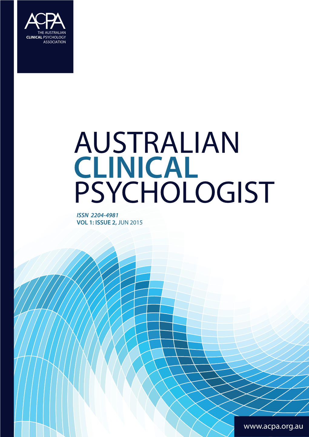 Australian Clinical Psychologist Issn 2204-4981 Vol 1: Issue 2, Jun 2015