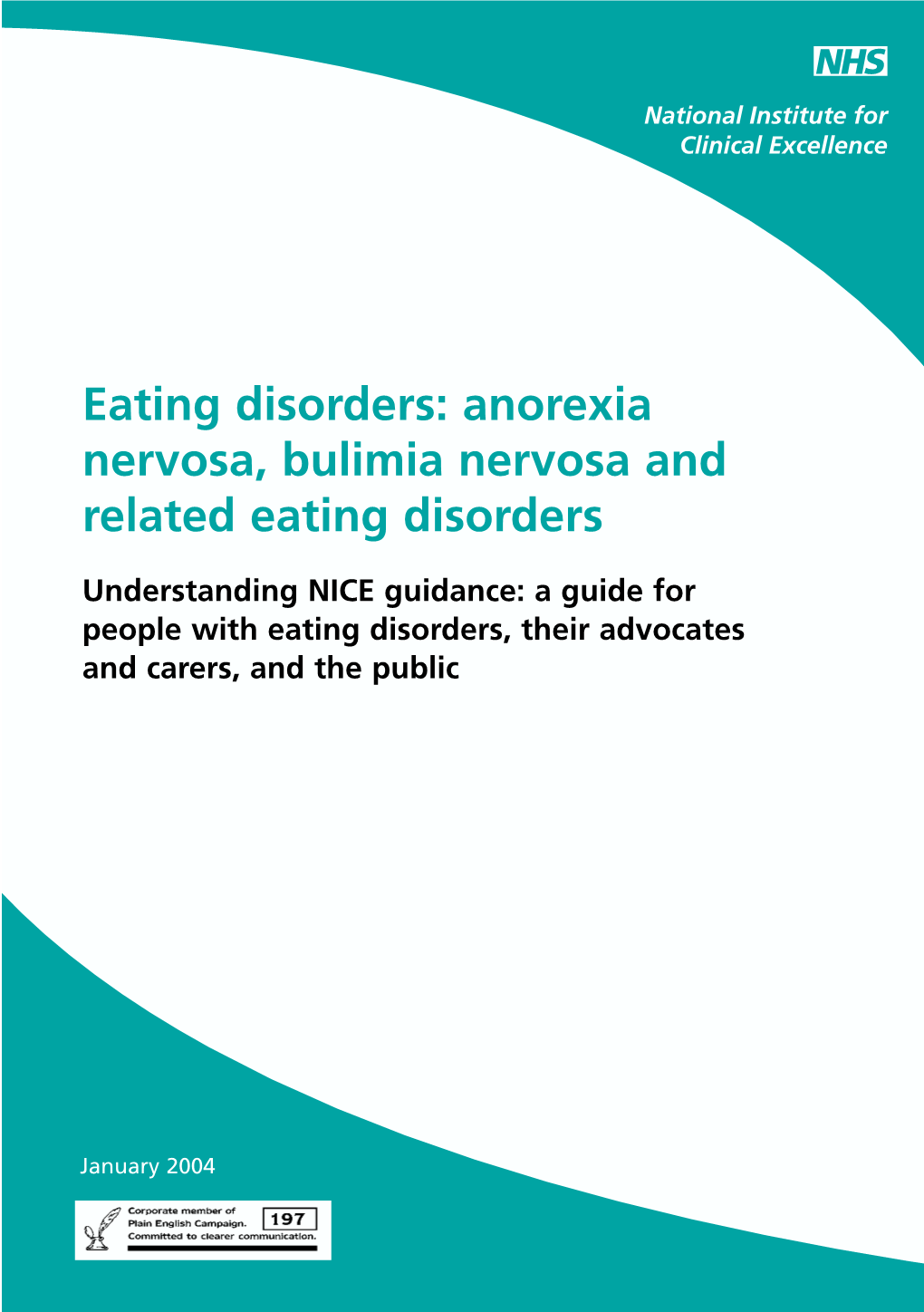 Eating Disorders: Anorexia Nervosa, Bulimia Nervosa and Related Eating Disorders