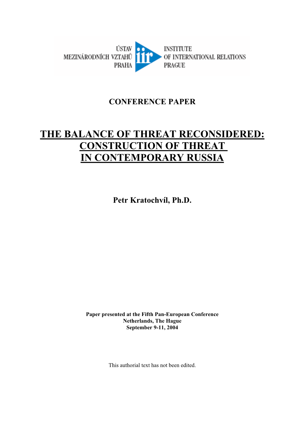The Balance of Threat Reconsidered: Construction of Threat in Contemporary Russia