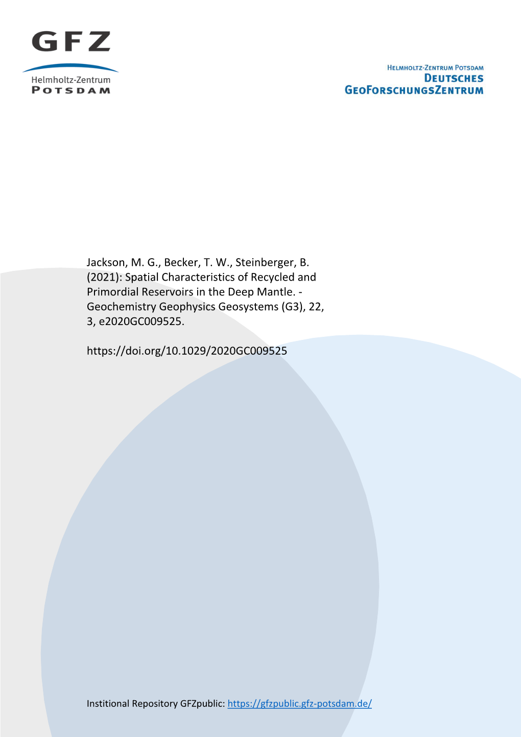 Spatial Characteristics of Recycled and Primordial Reservoirs in the Deep Mantle