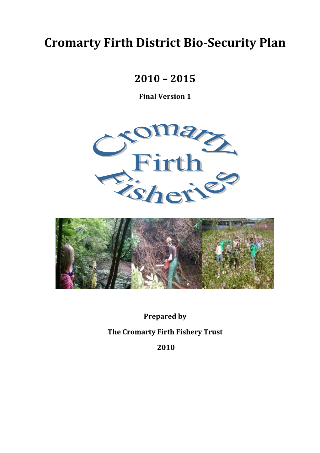 Cromarty Firth Biosecurity Plan 2010-2015