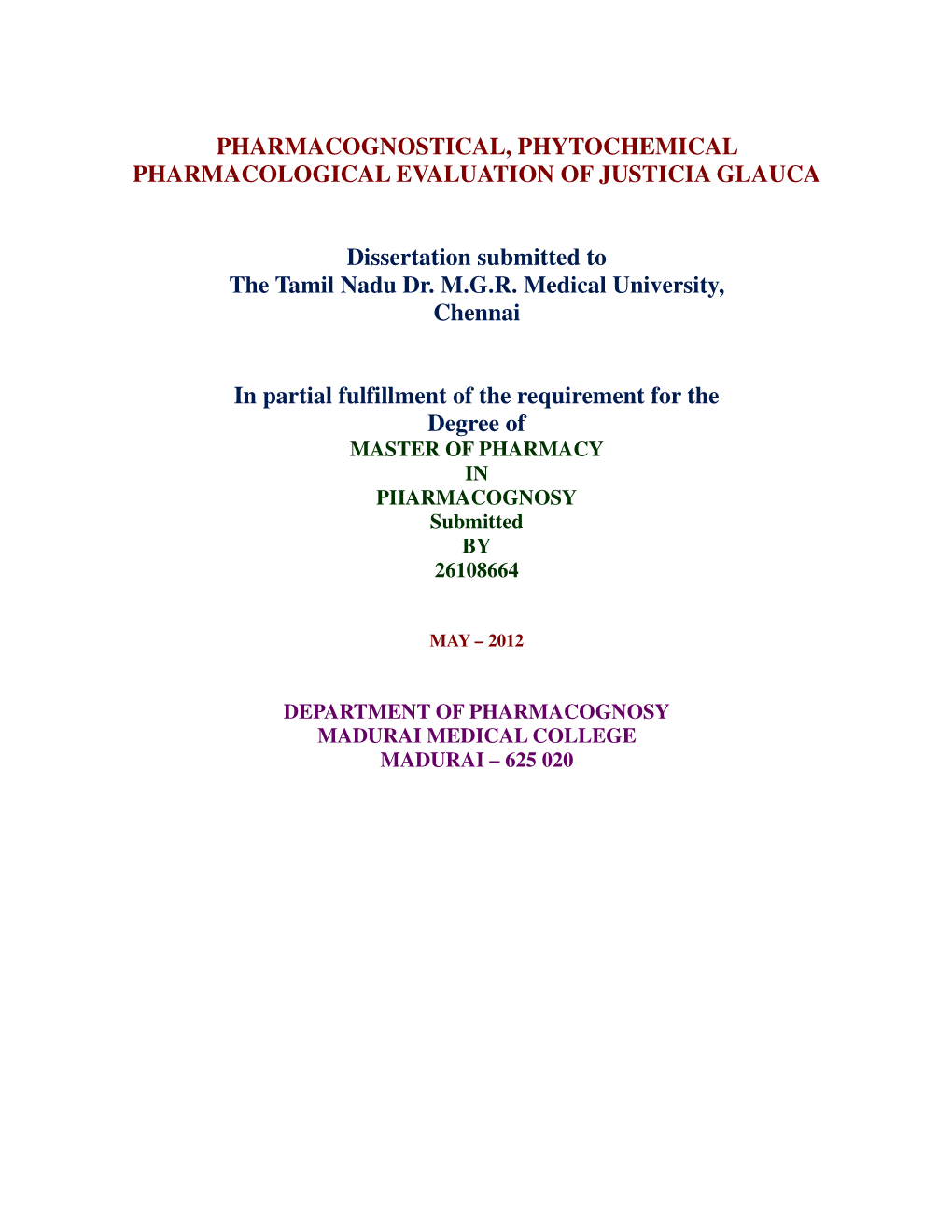 Pharmacognostical, Phytochemical Pharmacological Evaluation of Justicia Glauca