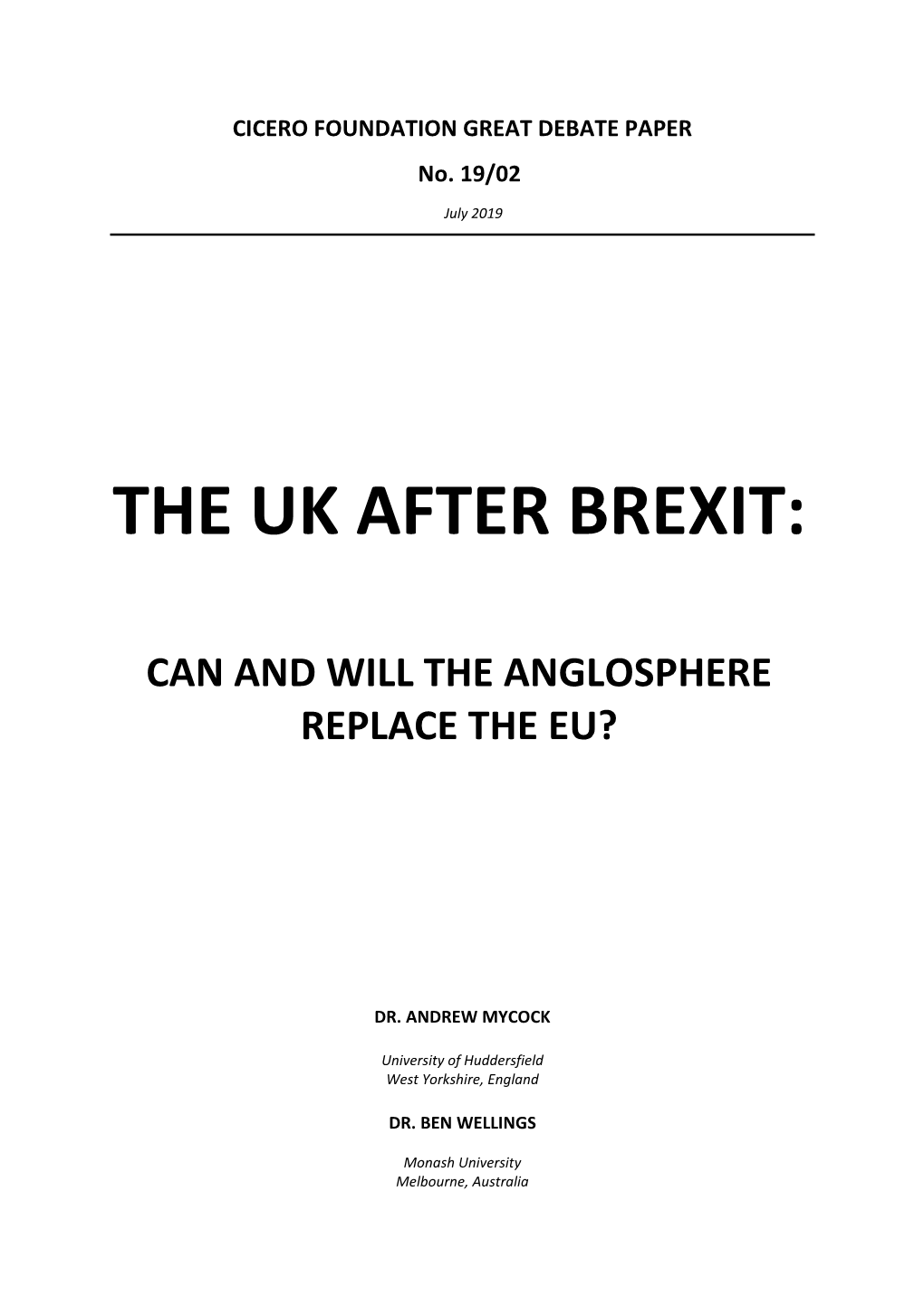 The Uk After Brexit: Will and Can the Anglosphere Replace The