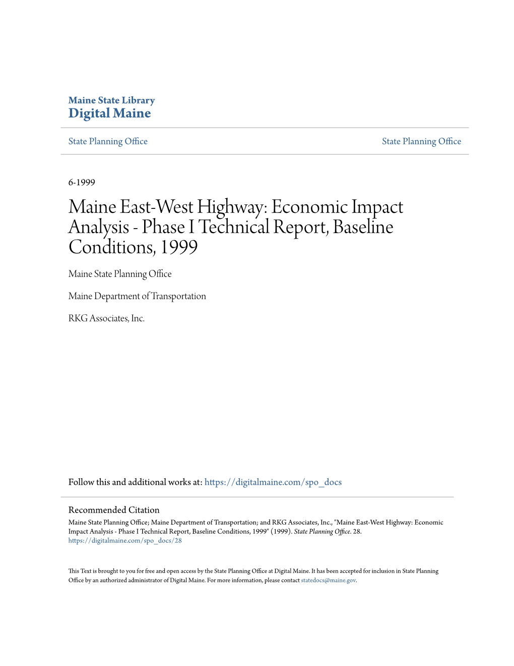 Maine East-West Highway: Economic Impact Analysis - Phase I Technical Report, Baseline Conditions, 1999 Maine State Planning Office