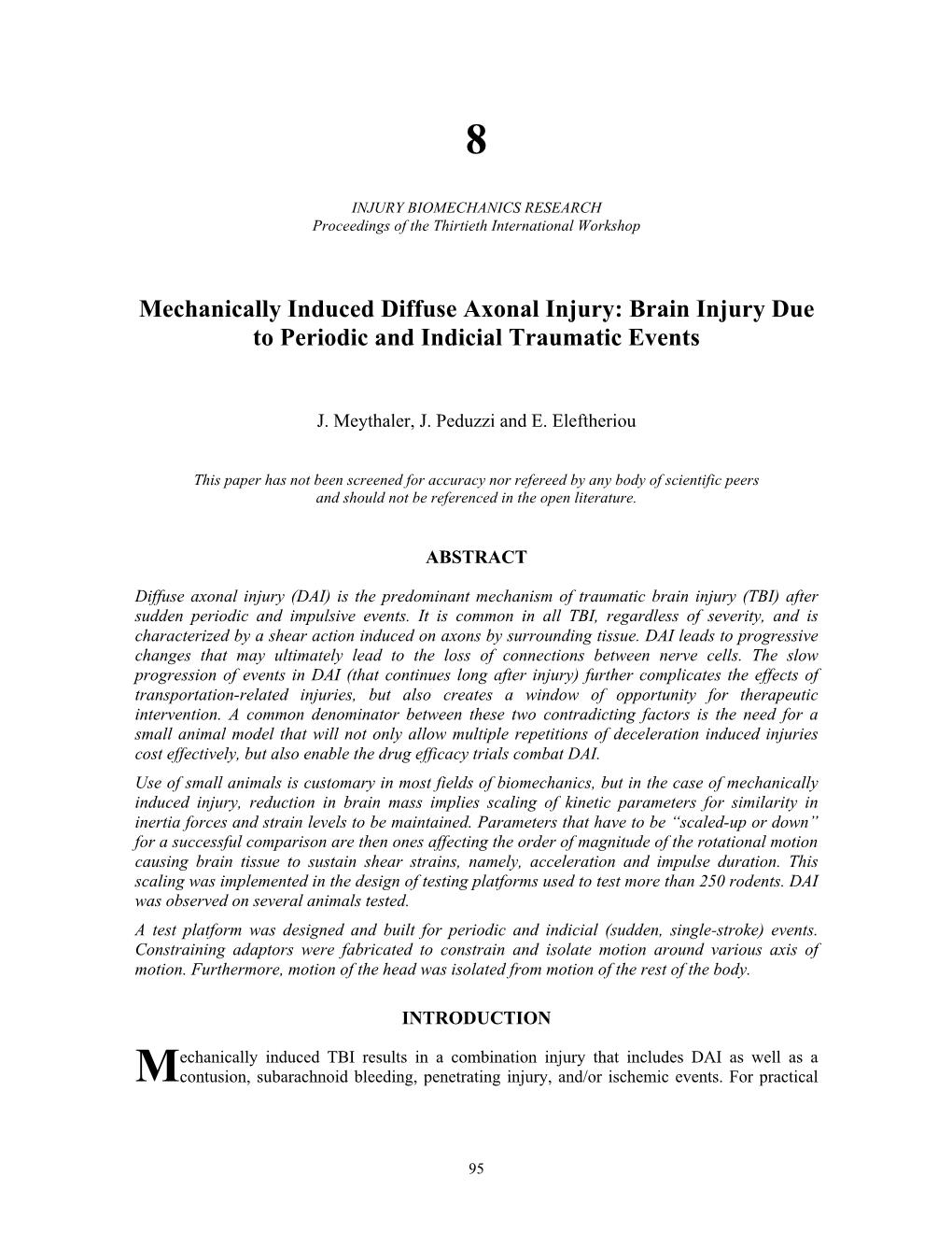 Mechanically Induced Diffuse Axonal Injury: Brain Injury Due to Periodic and Indicial Traumatic Events