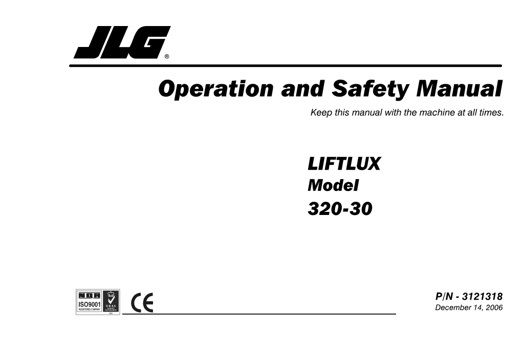 Operation and Safety Manual Keep This Manual with the Machine at All Times