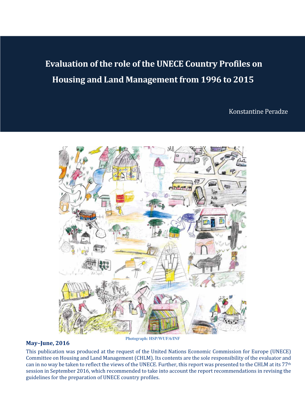 Evaluation of the Role of the UNECE Country Profiles on Housing and Land Management from 1996 to 2015