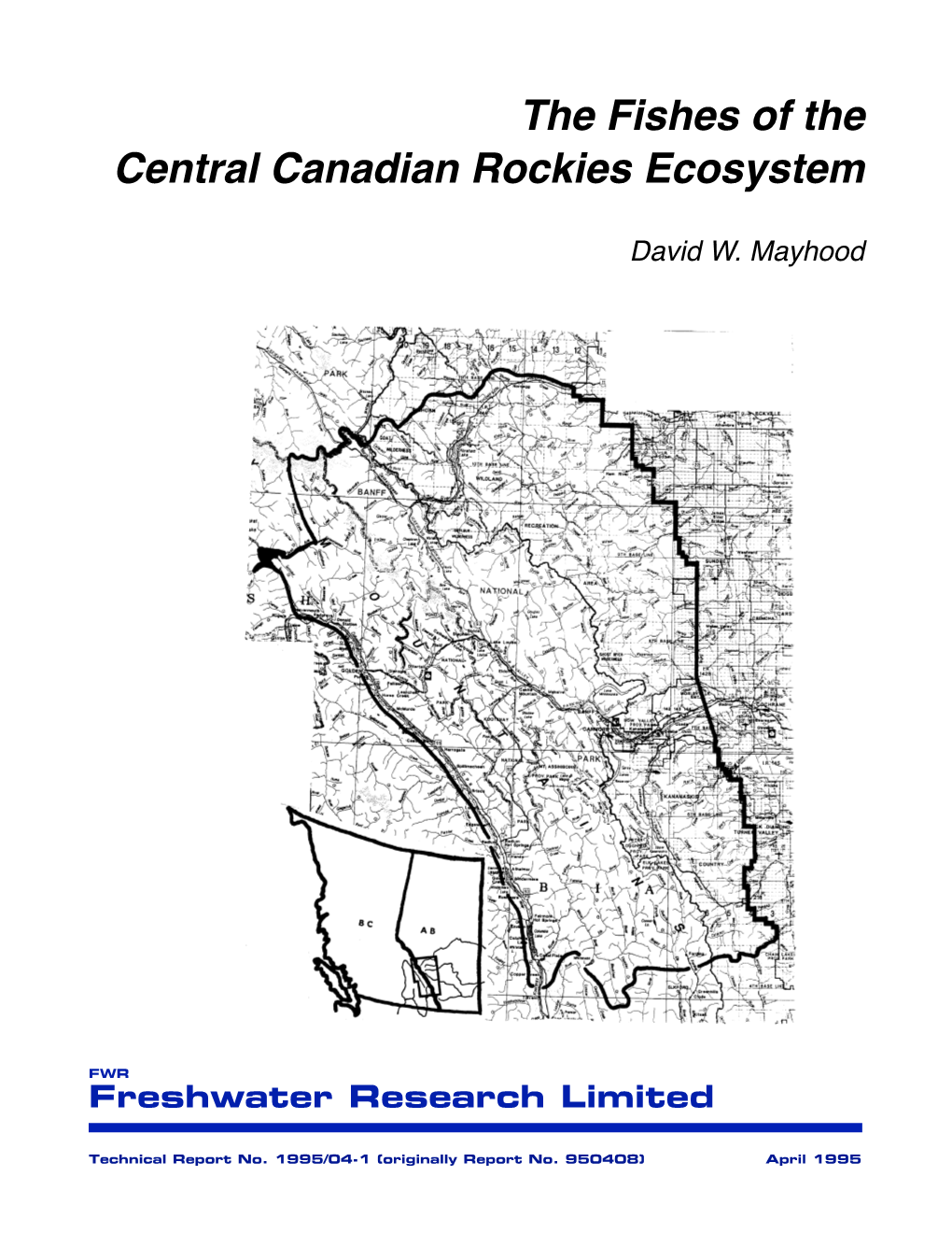 The Fishes of the Central Canadian Rockies Ecosystem