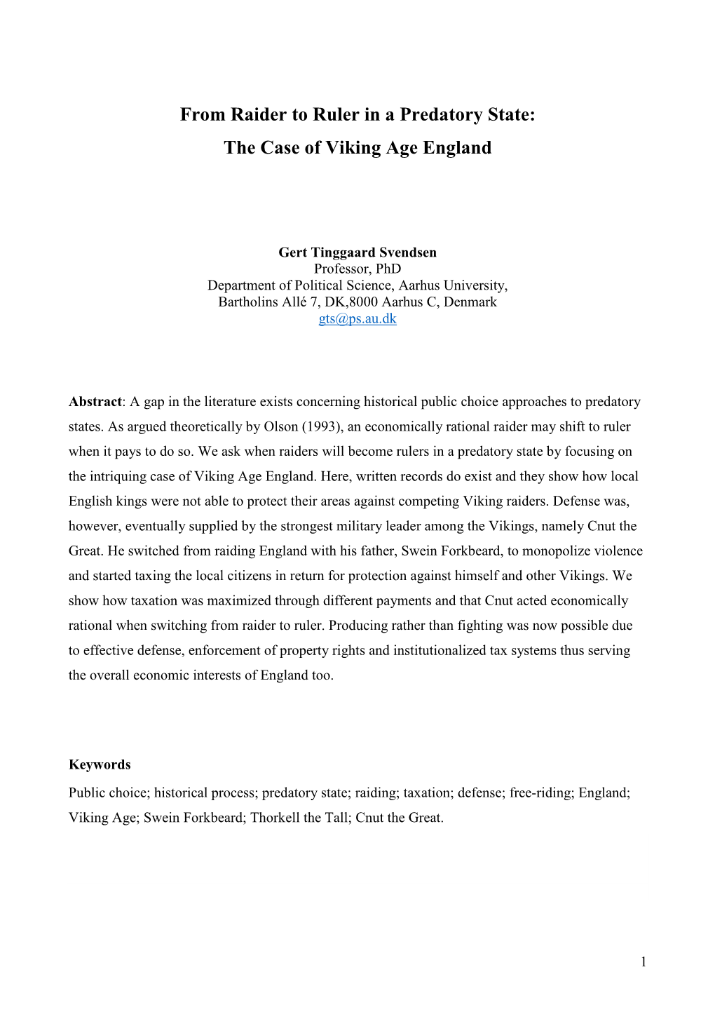 From Raider to Ruler in a Predatory State: the Case of Viking Age England