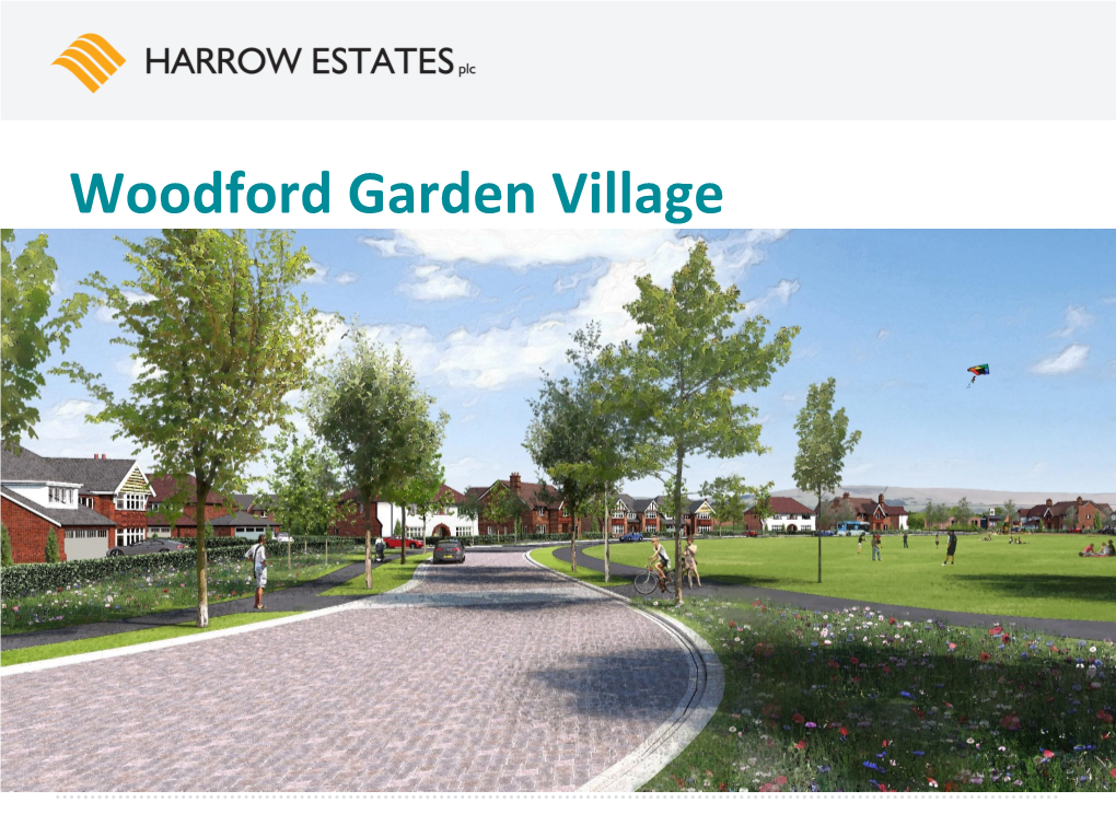 Woodford Garden Village Harrow’S Role