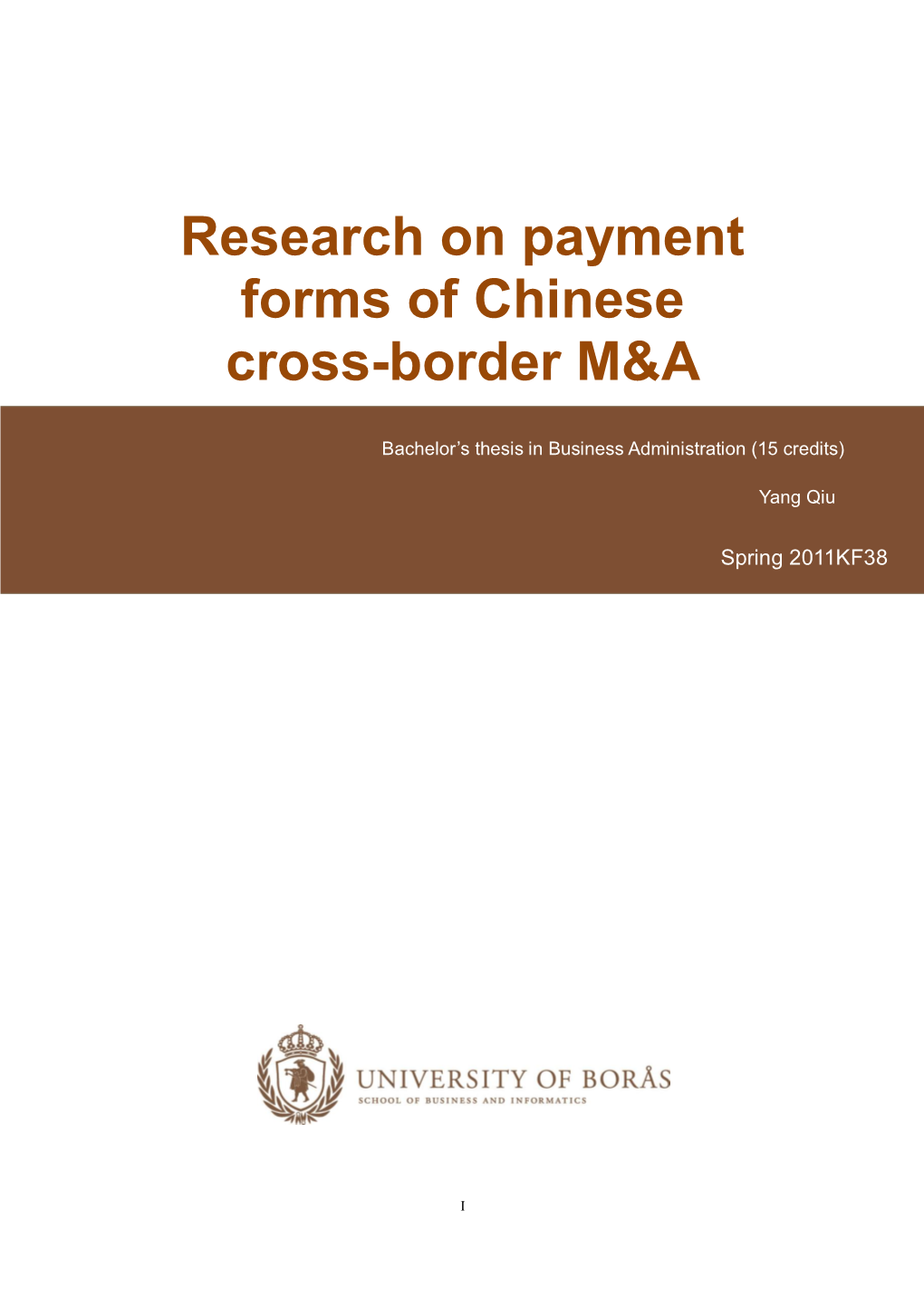 Research on Payment Forms of Chinese Cross-Border M&A
