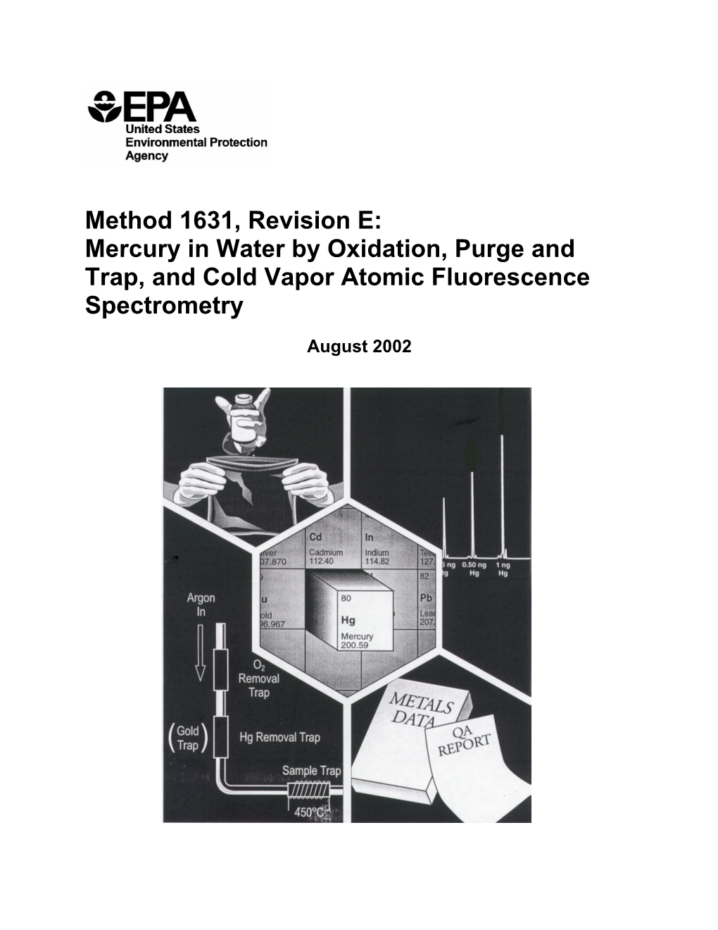 Method 1631, Revision E: Mercury in Water by Oxidation, Purge and Trap, and Cold Vapor Atomic Fluorescence Spectrometry