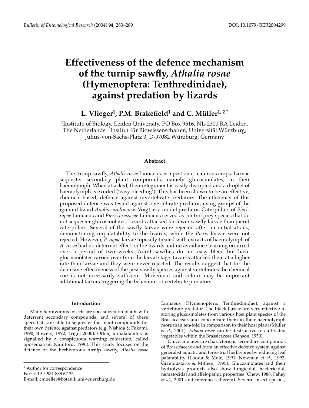 Effectiveness of the Defence Mechanism of the Turnip Sawfly, Athalia Rosae (Hymenoptera: Tenthredinidae), Against Predation by L