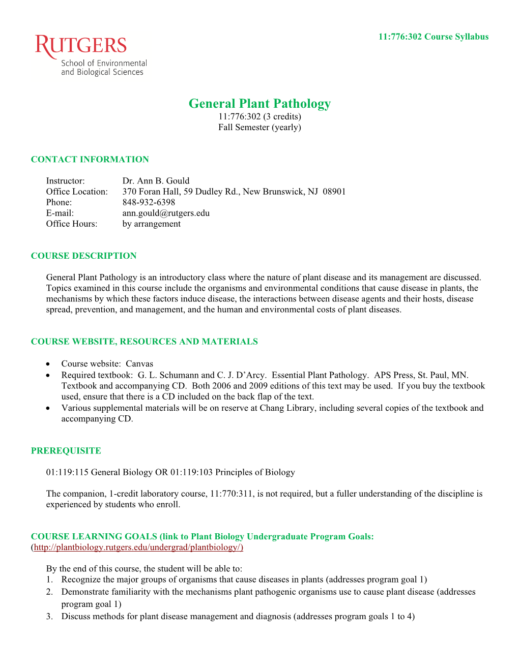 General Plant Pathology 11:776:302 (3 Credits) Fall Semester (Yearly)