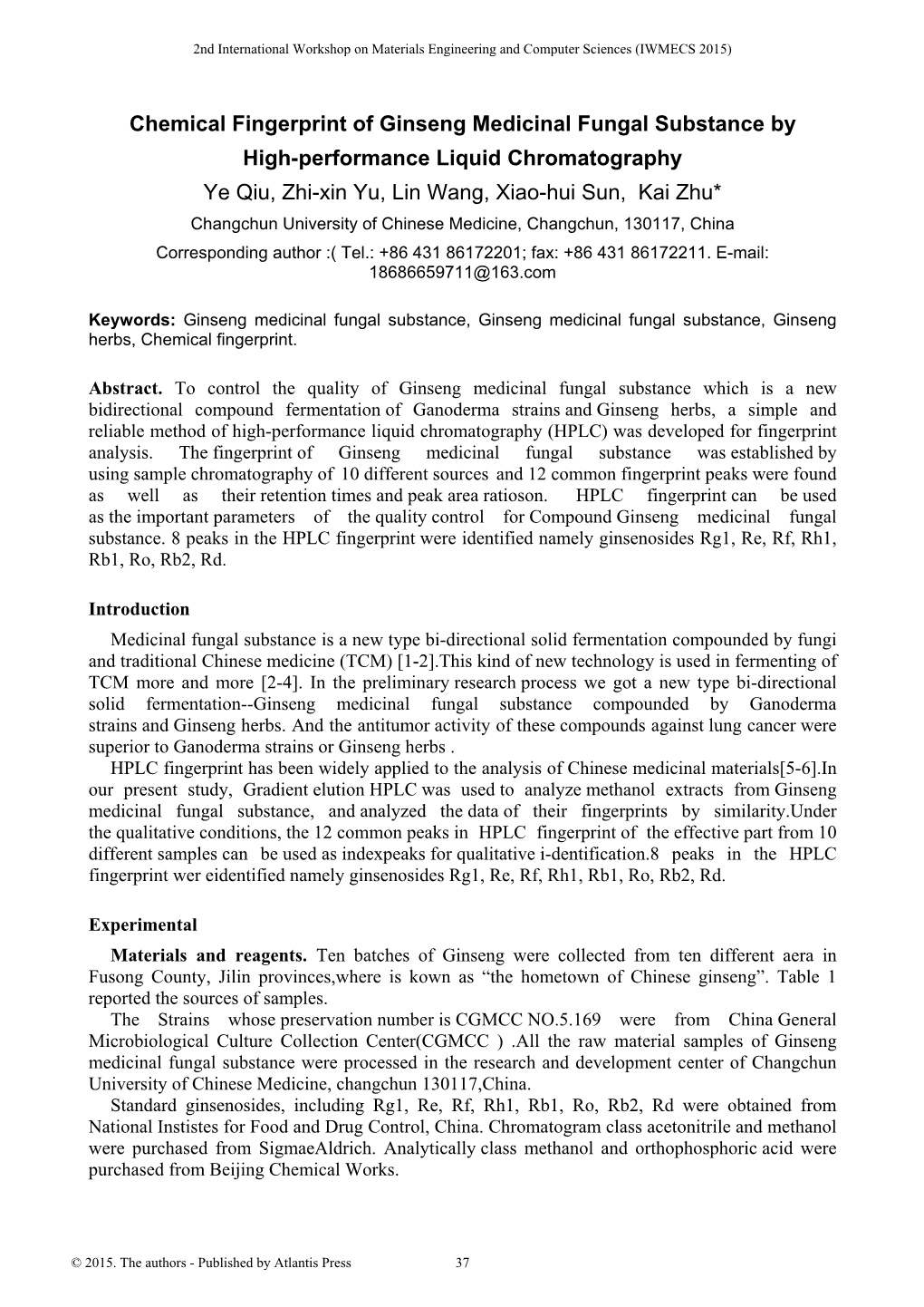 Chemical Fingerprint of Ginseng Medicinal Fungal Substance By