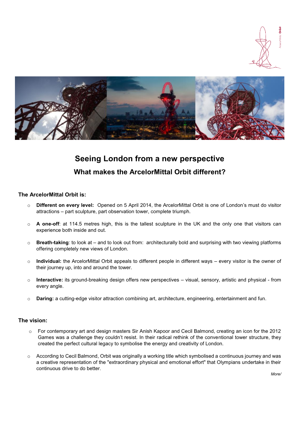 Seeing London from a New Perspective What Makes the Arcelormittal Orbit Different?