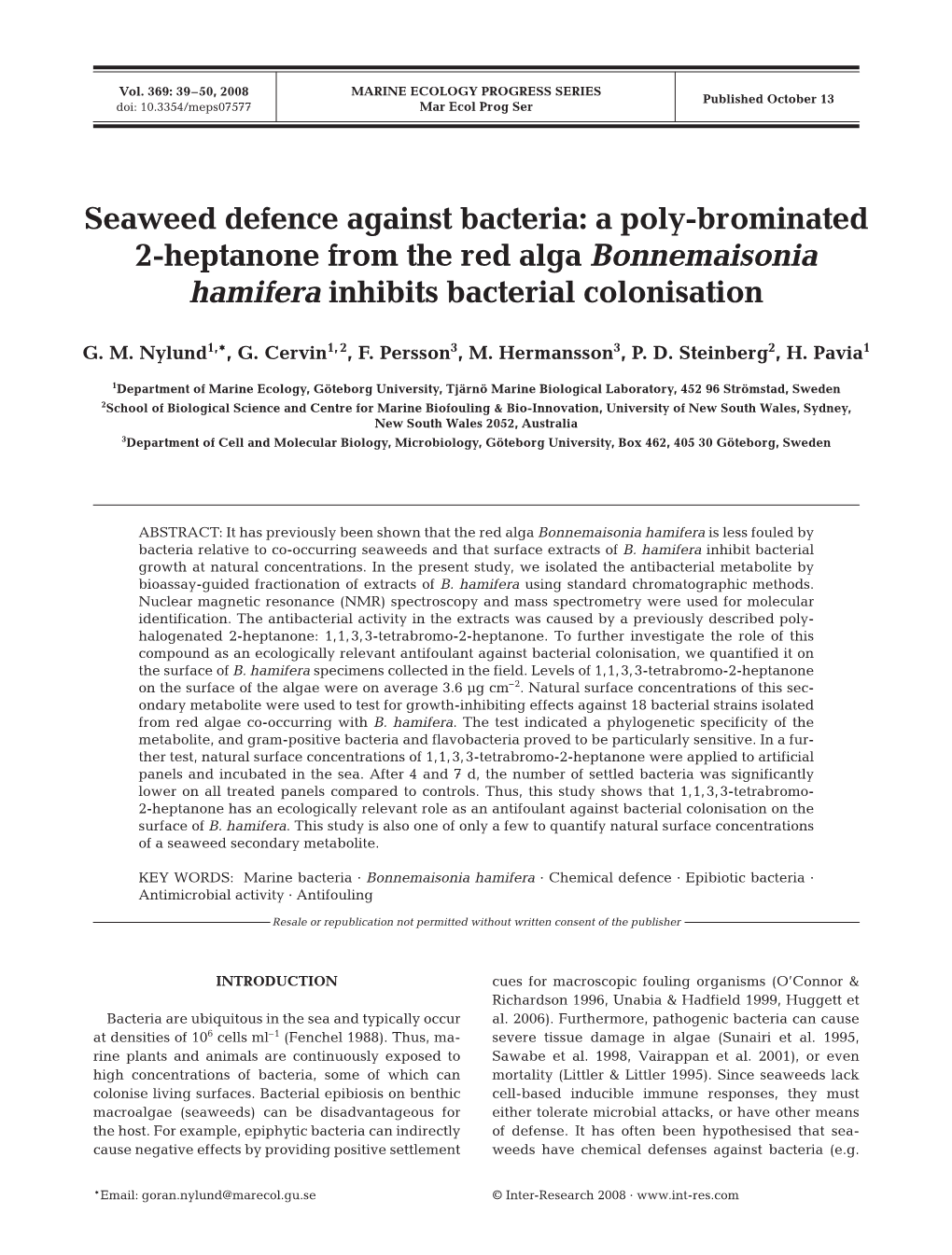 Seaweed Defence Against Bacteria: a Poly-Brominated 2-Heptanone from the Red Alga Bonnemaisonia Hamifera Inhibits Bacterial Colonisation