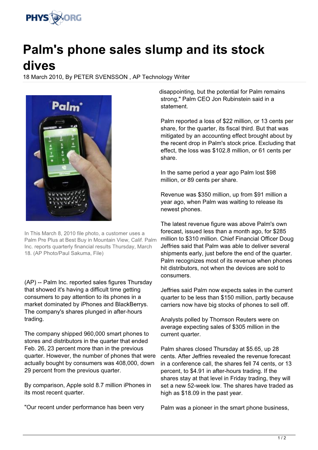 Palm's Phone Sales Slump and Its Stock Dives 18 March 2010, by PETER SVENSSON , AP Technology Writer