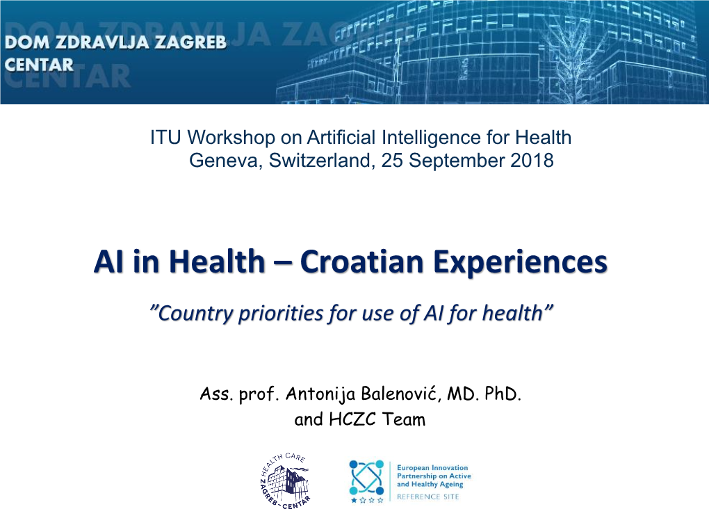 AI in Health – Croatian Experiences ”Country Priorities for Use of AI for Health”