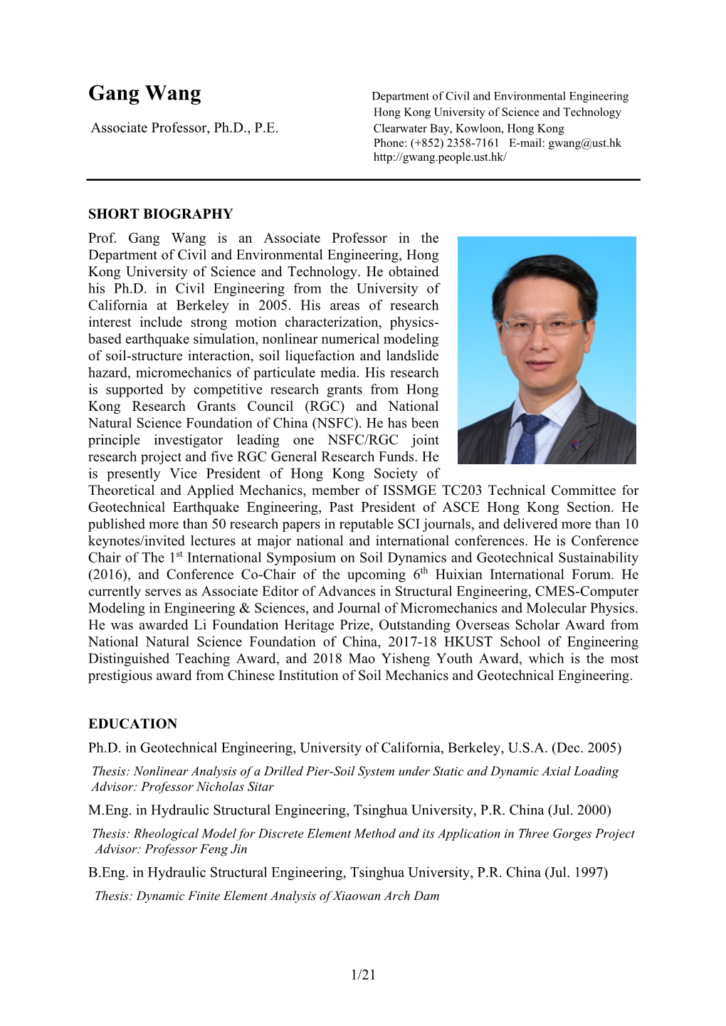 Gang Wang Department of Civil and Environmental Engineering Hong Kong University of Science and Technology Associate Professor, Ph.D., P.E