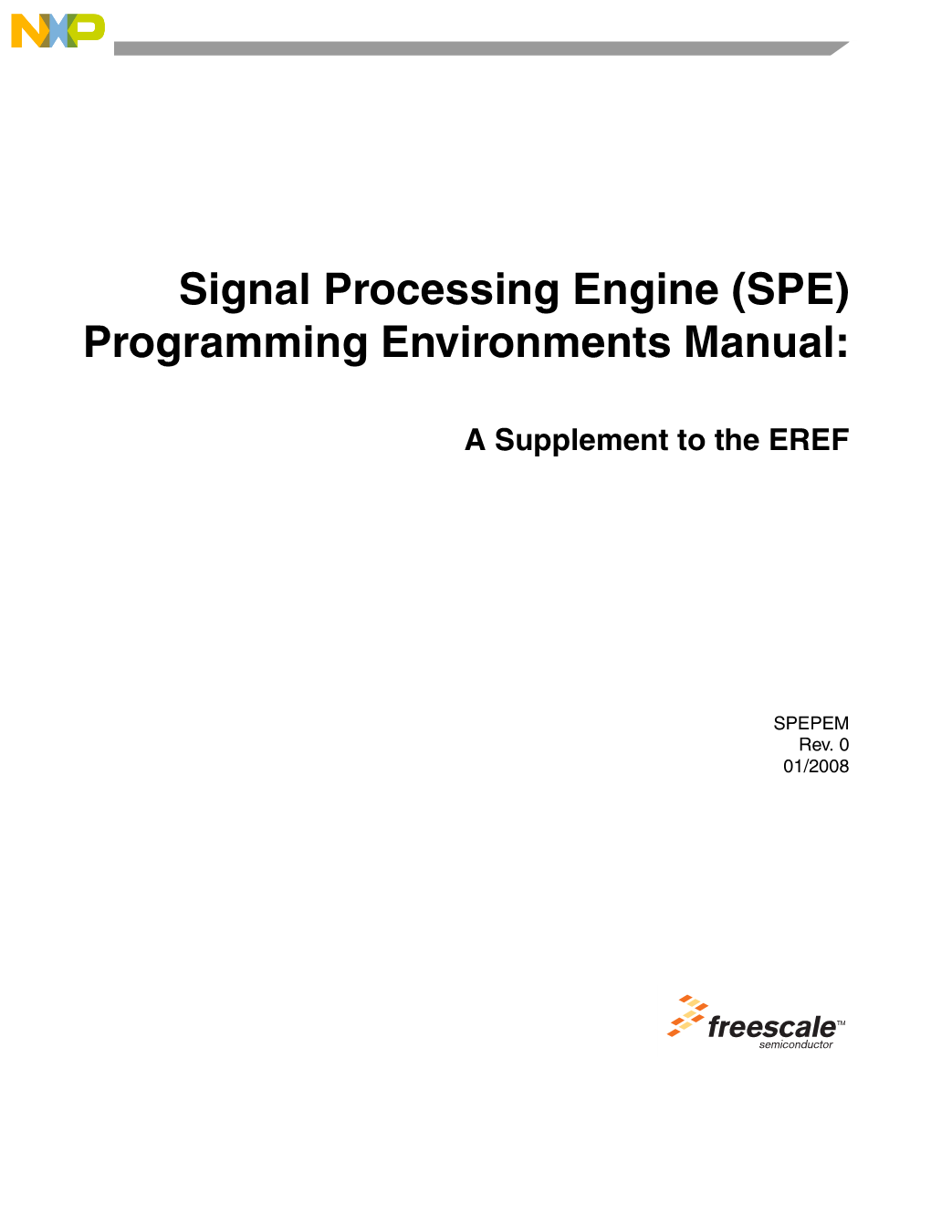SPE) Programming Environments Manual