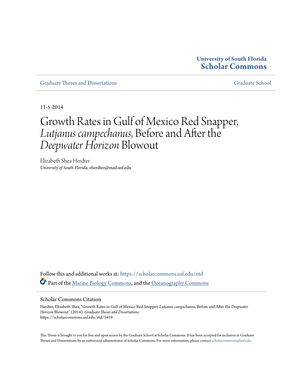 Growth Rates in Gulf of Mexico Red Snapper, Lutjanus Campechanus