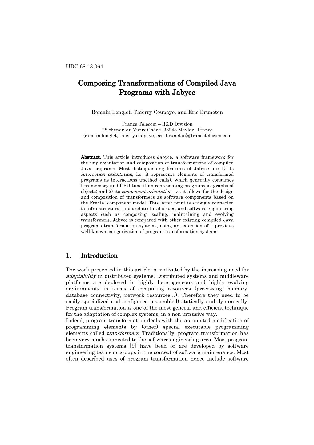 Composing Transformations of Compiled Java Programs with Jabyce