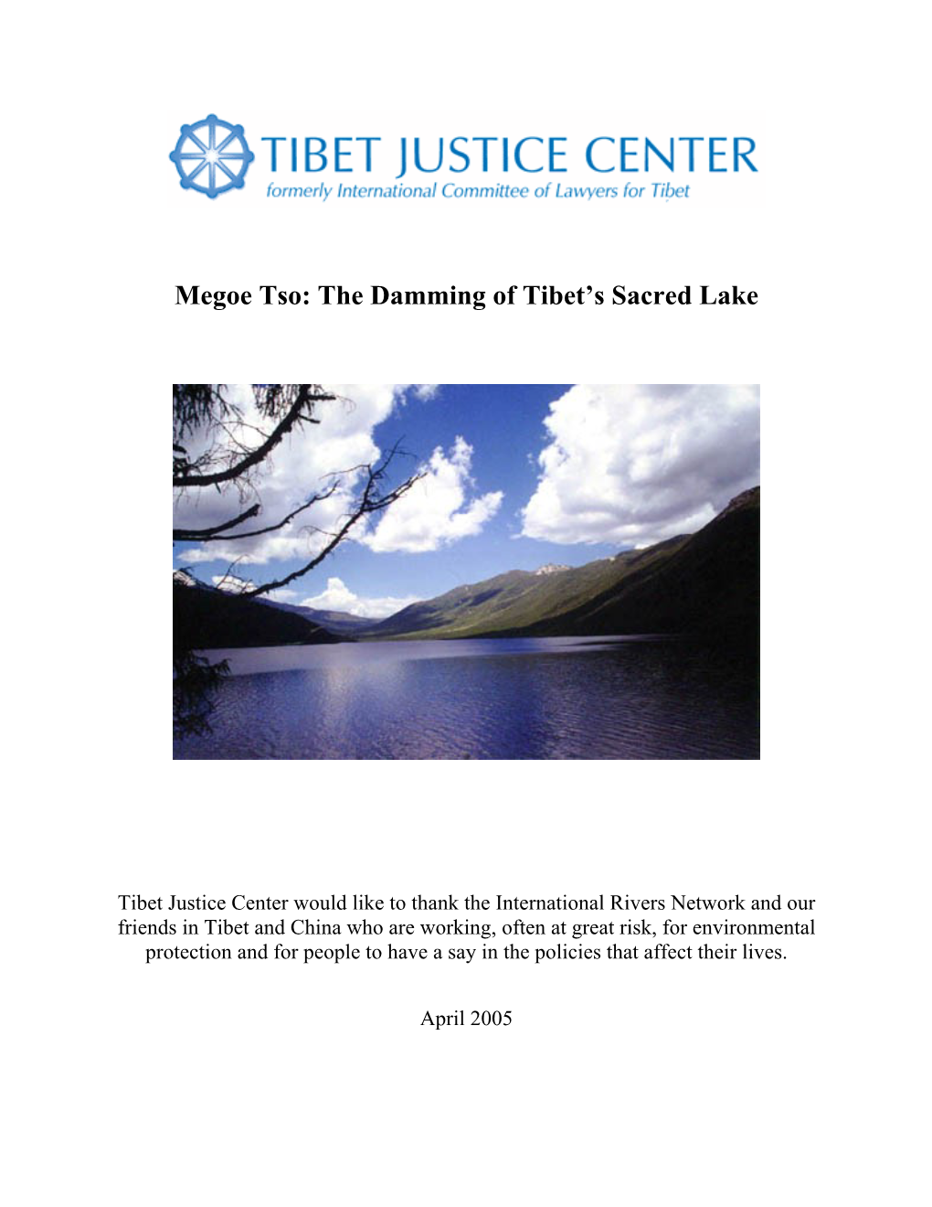 Megoe Tso: the Damming of Tibet's Sacred Lake