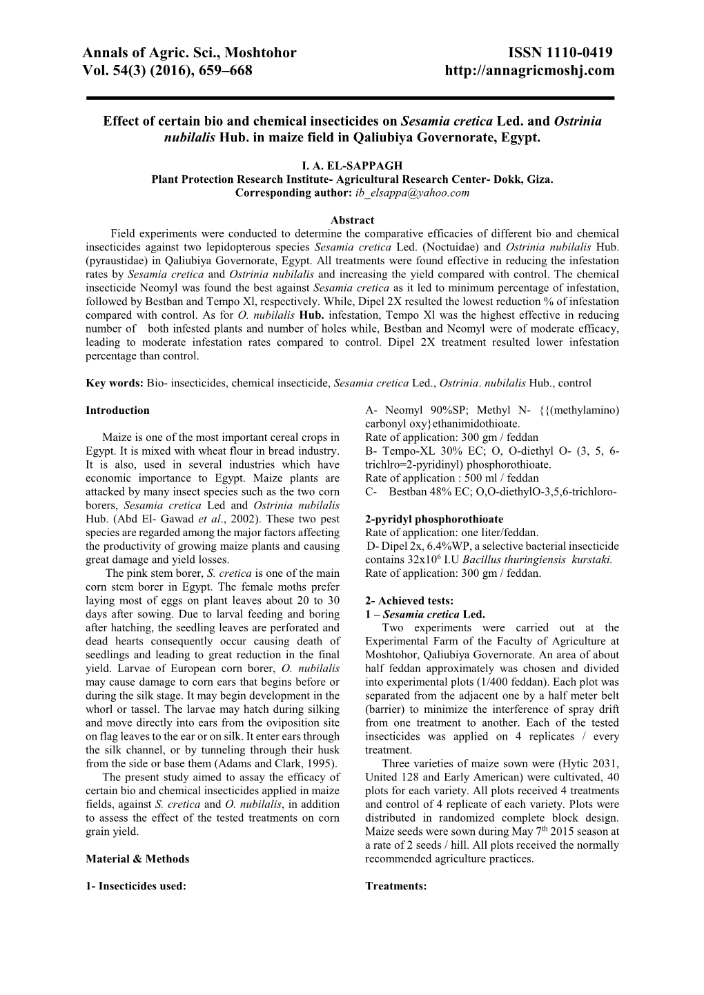 Effect of a Bio and Chemical Insecticides on the Pink Corn Borer