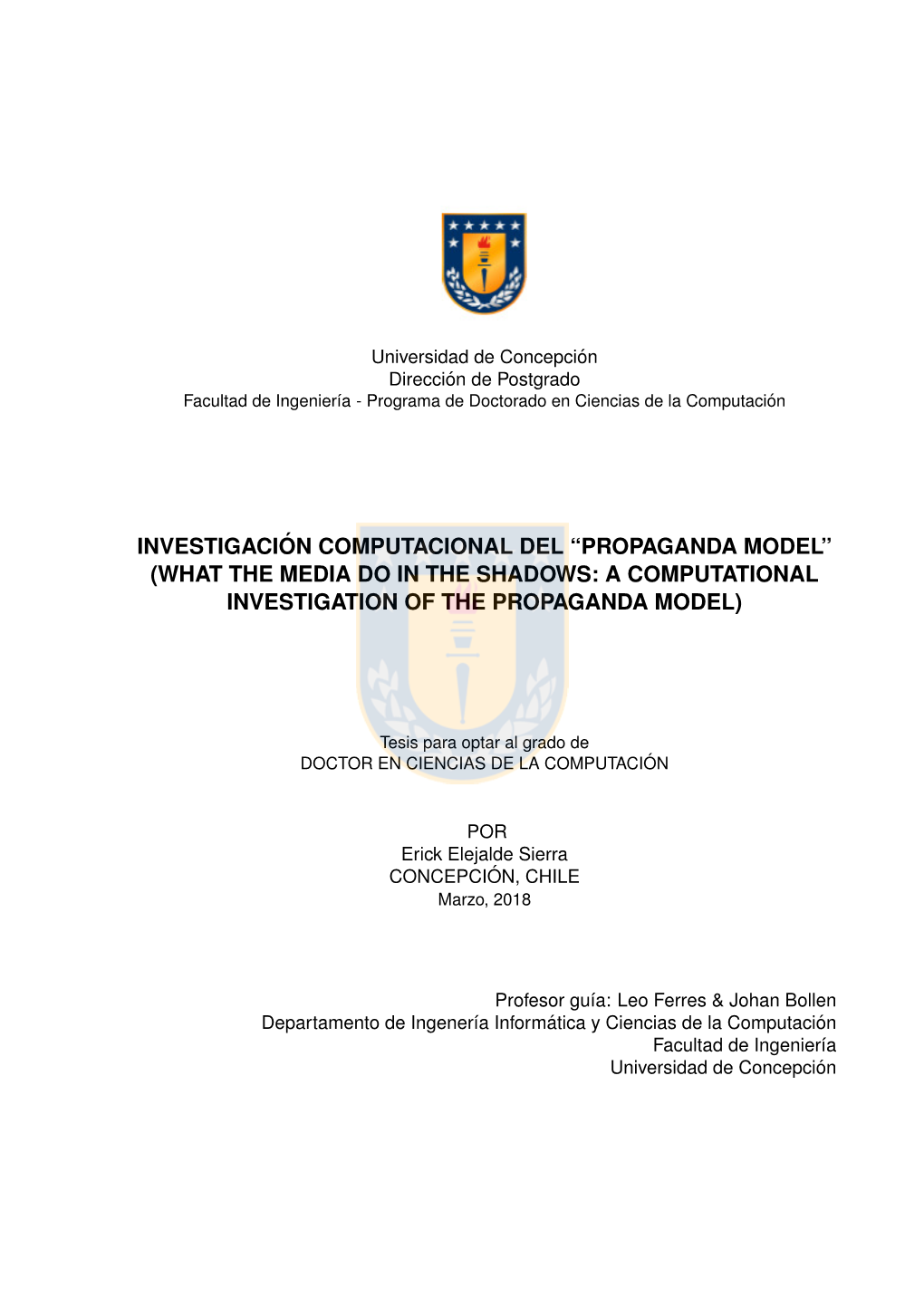 Investigaci ´On Computacional Del “Propaganda Model”