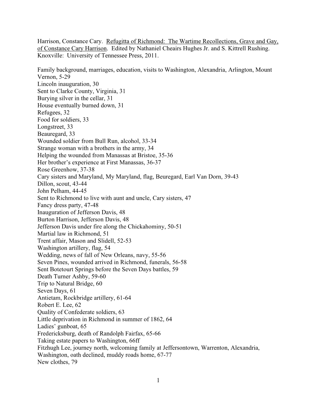 1 Harrison, Constance Cary. Refugitta of Richmond: the Wartime