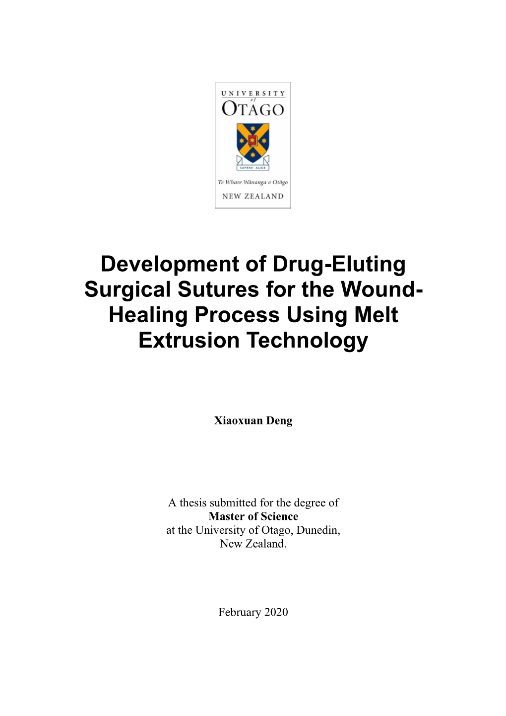 Development of Drug-Eluting Surgical Sutures for the Wound- Healing Process Using Melt Extrusion Technology