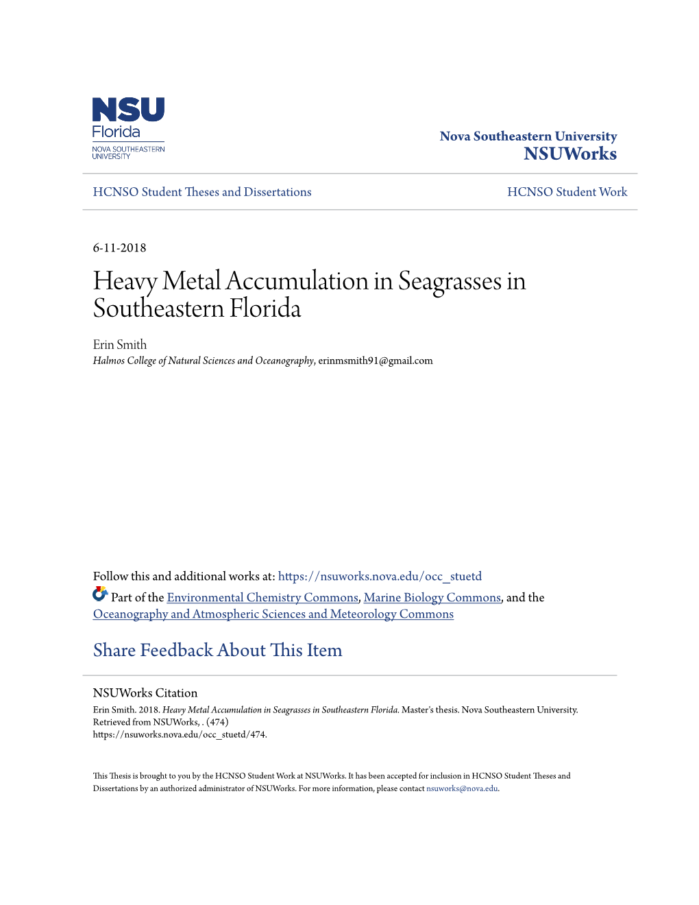 Heavy Metal Accumulation in Seagrasses in Southeastern Florida Erin Smith Halmos College of Natural Sciences and Oceanography, Erinmsmith91@Gmail.Com