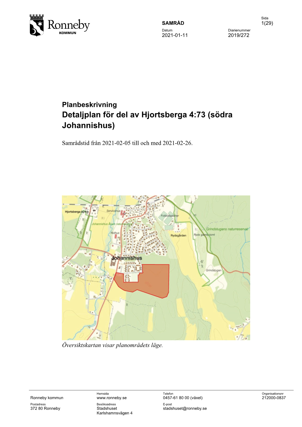 Detaljplan För Del Av Hjortsberga 4:73 (Södra Johannishus)