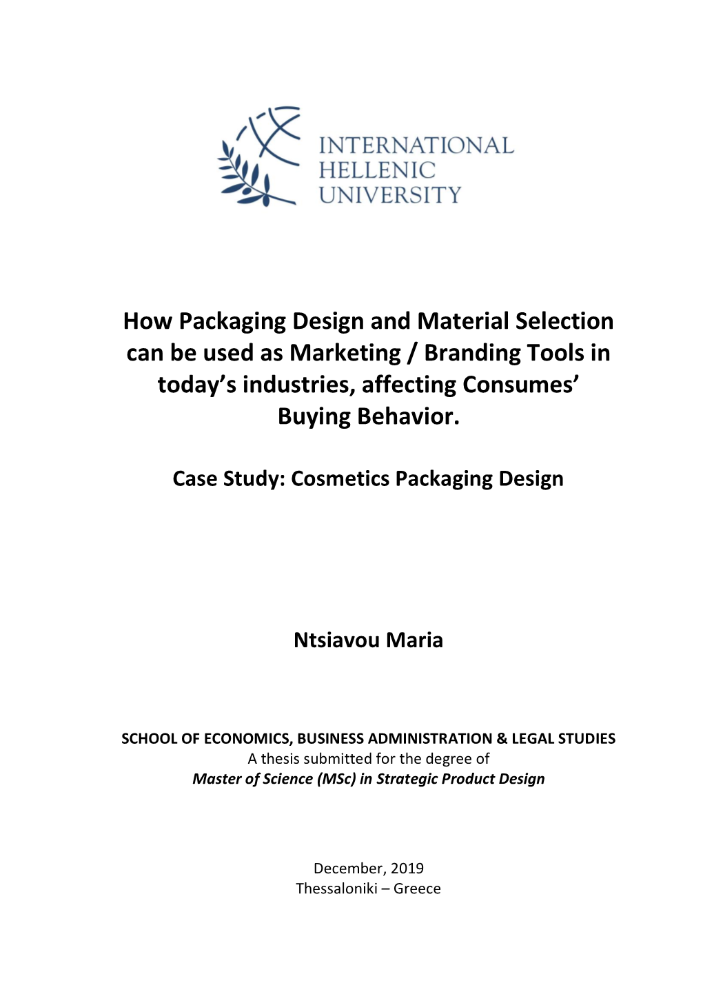 Role of Packaging on Consumer Behavior