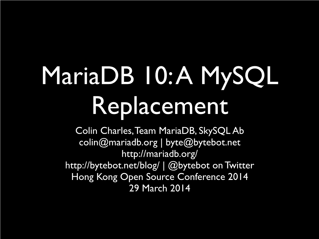Mariadb 10 a Mysql Replacement HKOSC Copy