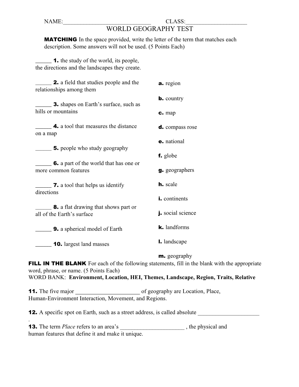 MATCHING in the Space Provided, Write the Letter of the Term That Matches Each Description