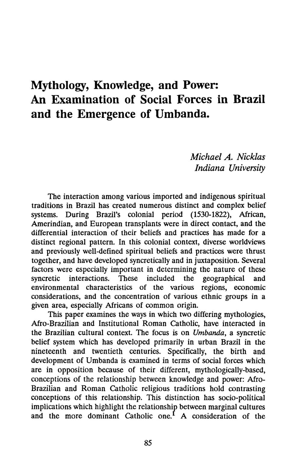 Mythology, Knowledge, and Power: an Examination of Social Forces in Brazil and the Emergence of Umbanda