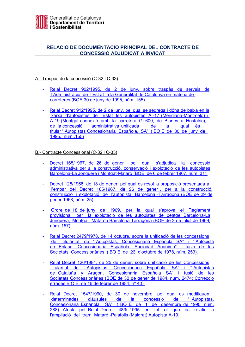 Relació De Documentació Principal Del Contracte De Concessió Adjudicat a Invicat
