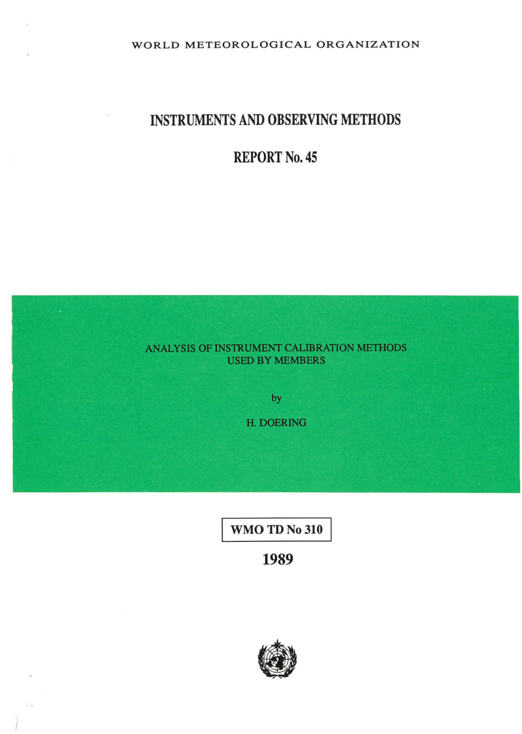 INSTRUMENTS and OBSERVING METHODS REPORT No. 45