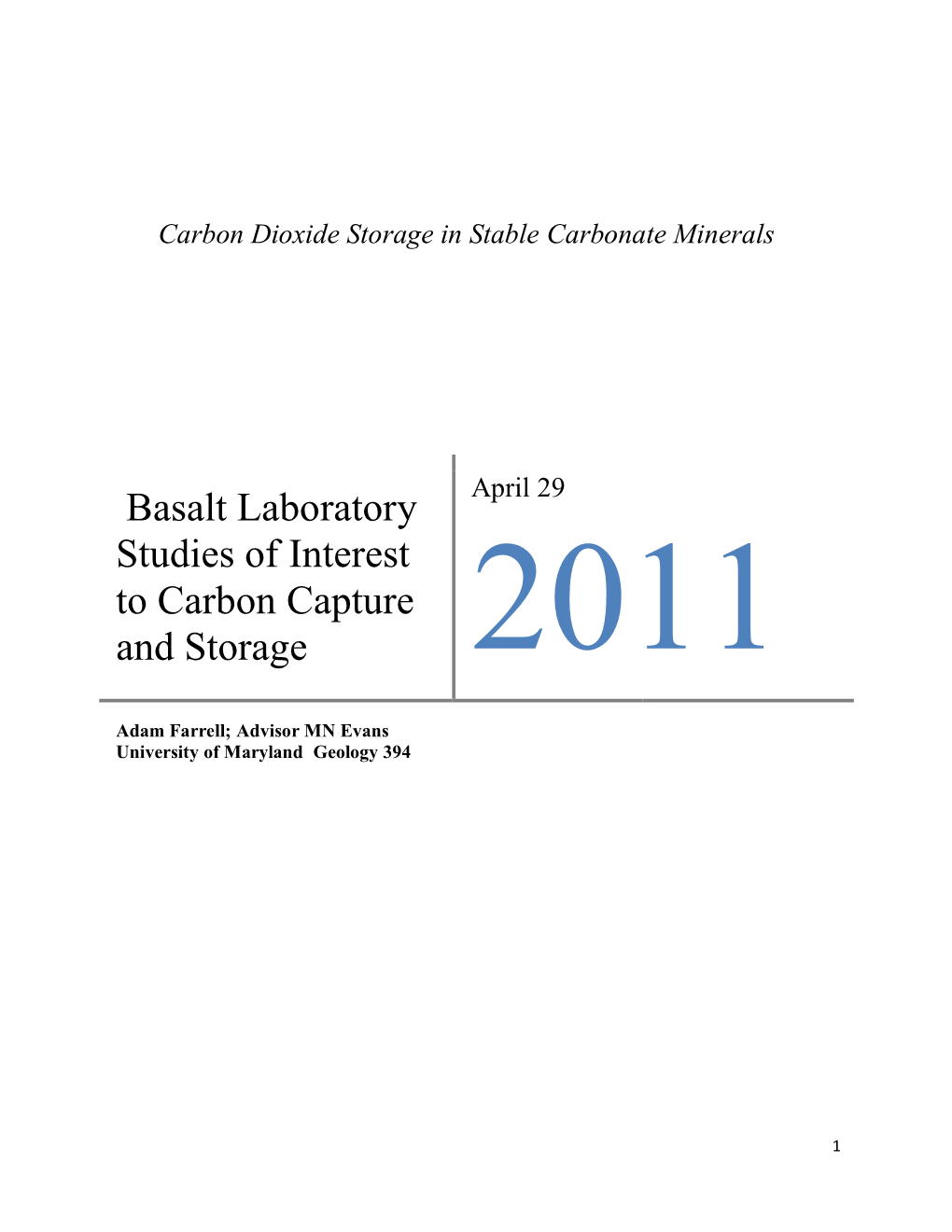 Carbon Dioxide Storage in Stable Carbonate Minerals